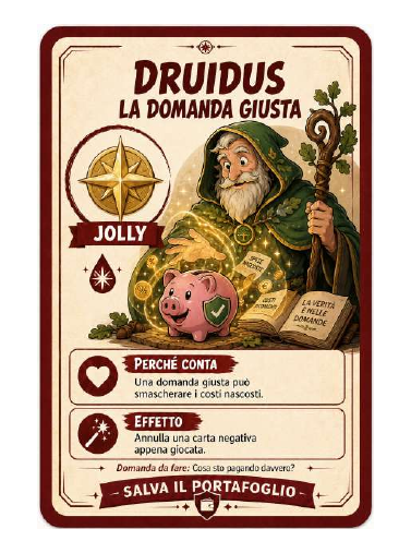 Carta Jolly Druidus, La domanda giusta